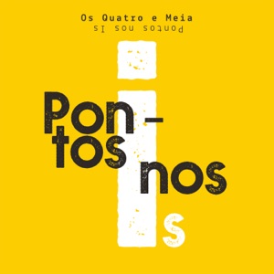 Os Quatro e Meia